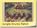 Jungle Drums Patrol