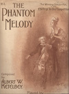 The Phantom Melody